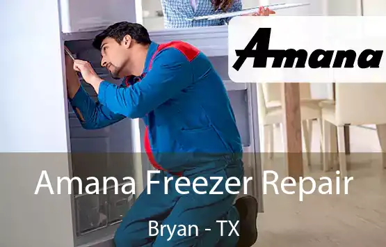  Amana Freezer Repair Bryan - TX
