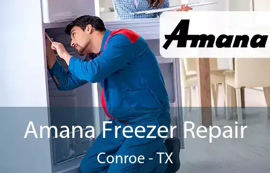 Amana Freezer Repair Conroe - TX