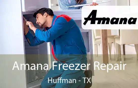  Amana Freezer Repair Huffman - TX