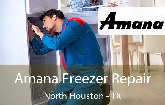  Amana Freezer Repair North Houston - TX