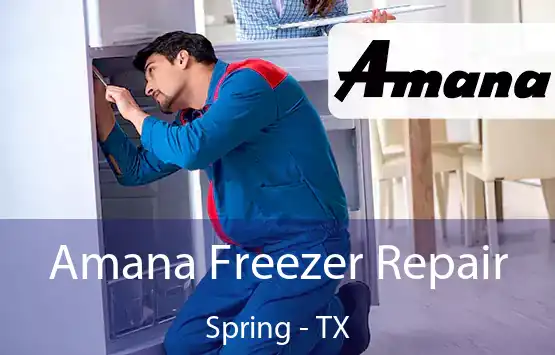 Amana Freezer Repair Spring - TX
