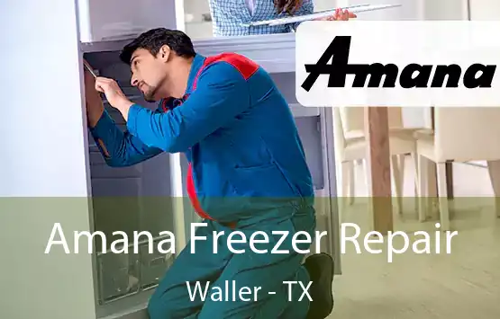  Amana Freezer Repair Waller - TX