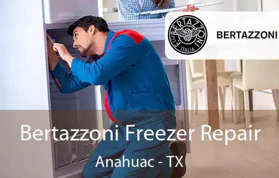  Bertazzoni Freezer Repair Anahuac - TX