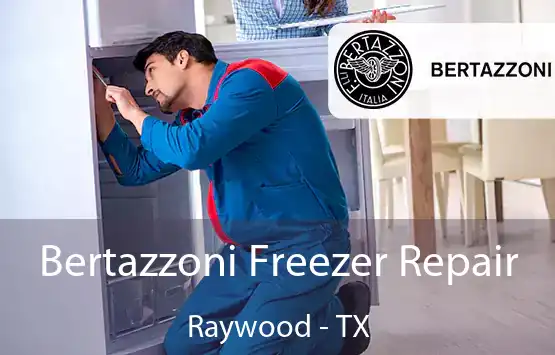  Bertazzoni Freezer Repair Raywood - TX