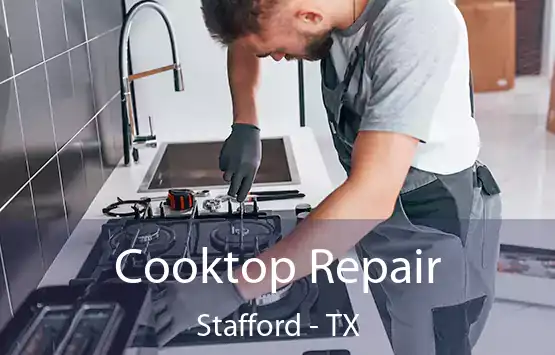  Cooktop Repair Stafford - TX