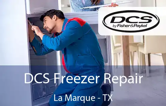  DCS Freezer Repair La Marque - TX