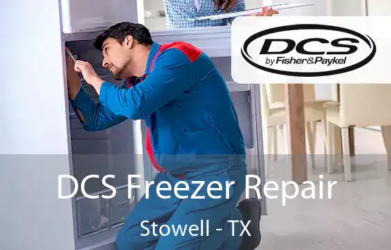  DCS Freezer Repair Stowell - TX