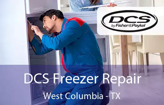  DCS Freezer Repair West Columbia - TX