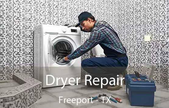  Dryer Repair Freeport - TX