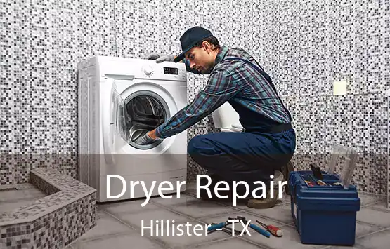 Dryer Repair Hillister - TX