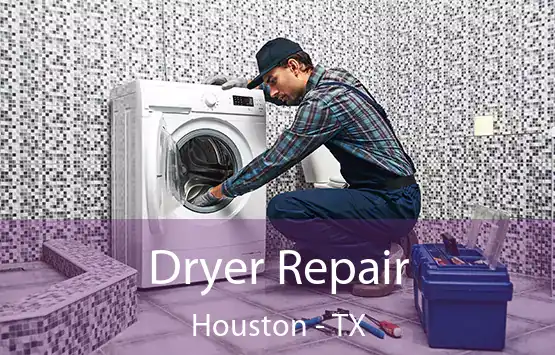  Dryer Repair Houston - TX