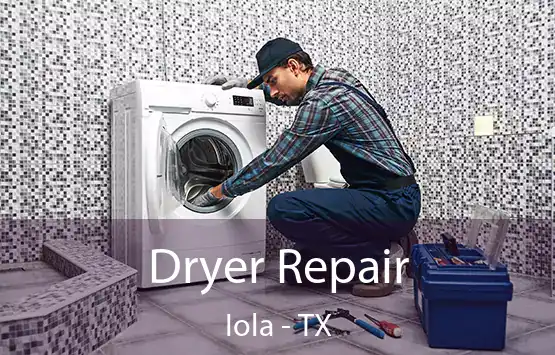  Dryer Repair Iola - TX