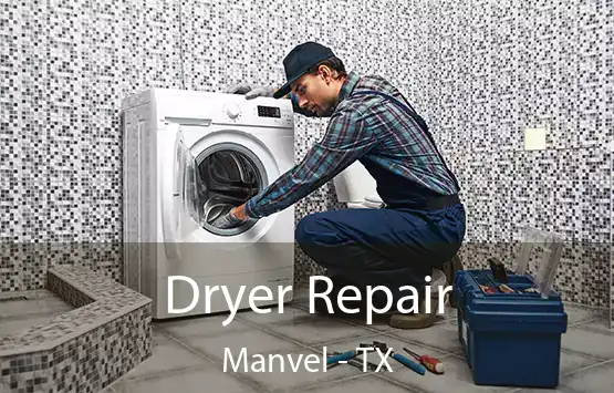  Dryer Repair Manvel - TX