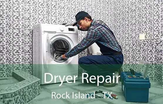  Dryer Repair Rock Island - TX