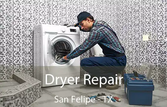  Dryer Repair San Felipe - TX