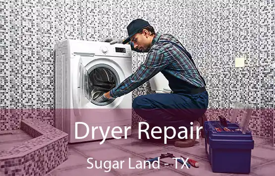 Dryer Repair Sugar Land - TX