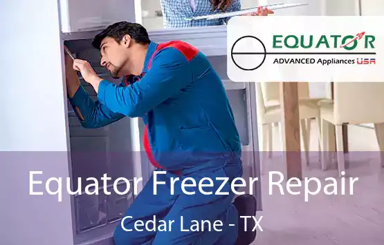  Equator Freezer Repair Cedar Lane - TX