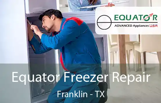  Equator Freezer Repair Franklin - TX
