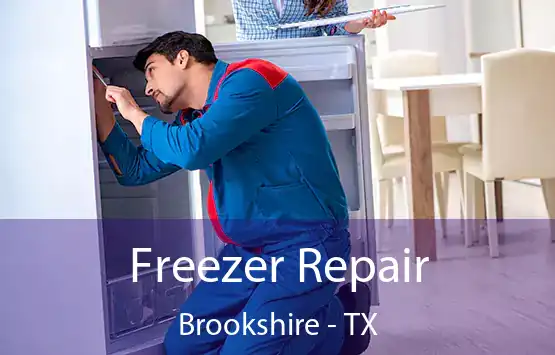  Freezer Repair Brookshire - TX