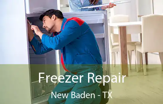  Freezer Repair New Baden - TX