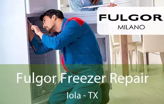  Fulgor Freezer Repair Iola - TX