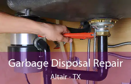  Garbage Disposal Repair Altair - TX