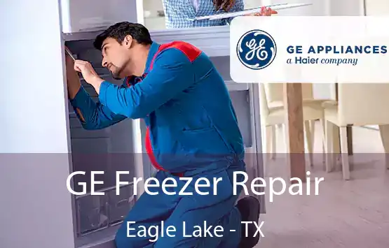  GE Freezer Repair Eagle Lake - TX