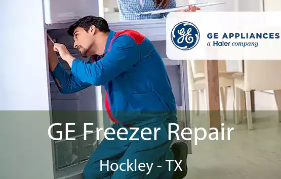  GE Freezer Repair Hockley - TX