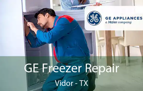 GE Freezer Repair Vidor - TX
