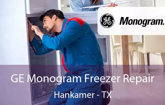  GE Monogram Freezer Repair Hankamer - TX