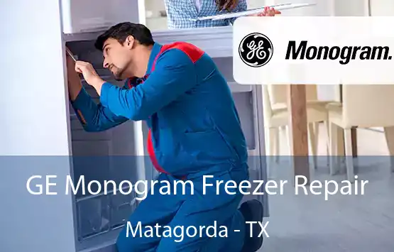  GE Monogram Freezer Repair Matagorda - TX
