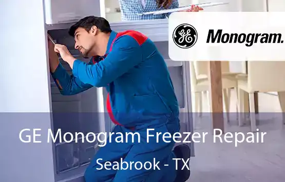  GE Monogram Freezer Repair Seabrook - TX