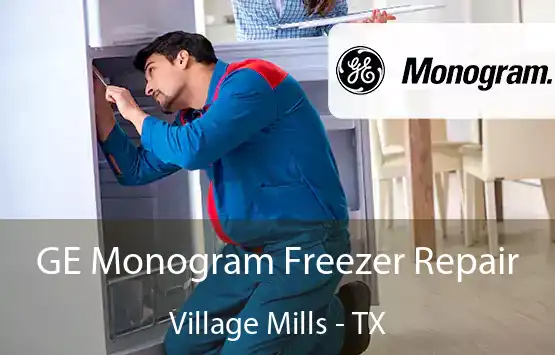  GE Monogram Freezer Repair Village Mills - TX