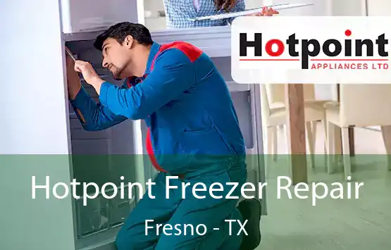  Hotpoint Freezer Repair Fresno - TX