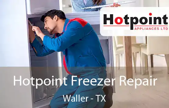  Hotpoint Freezer Repair Waller - TX