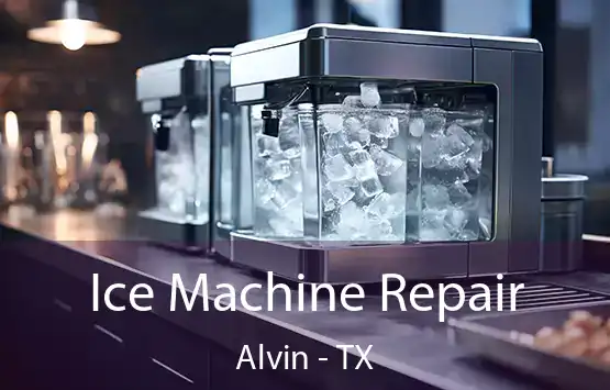  Ice Machine Repair Alvin - TX