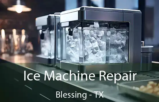  Ice Machine Repair Blessing - TX