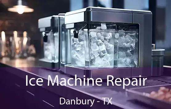  Ice Machine Repair Danbury - TX