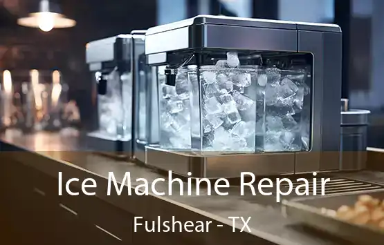  Ice Machine Repair Fulshear - TX