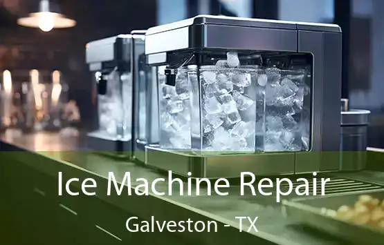  Ice Machine Repair Galveston - TX