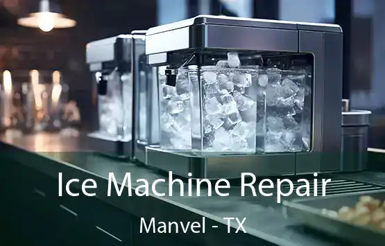  Ice Machine Repair Manvel - TX