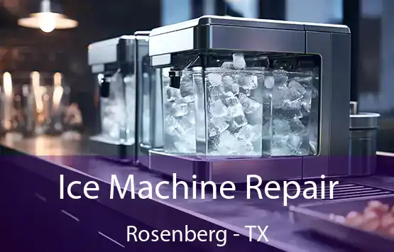  Ice Machine Repair Rosenberg - TX