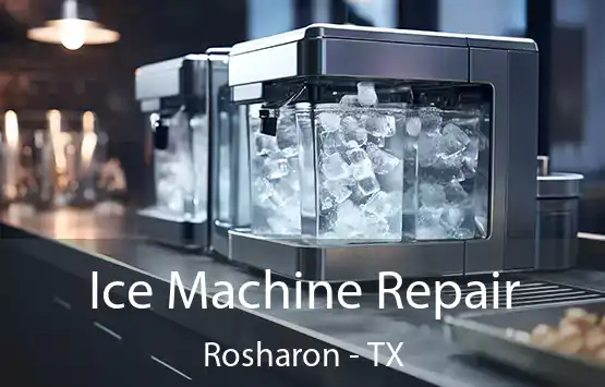  Ice Machine Repair Rosharon - TX