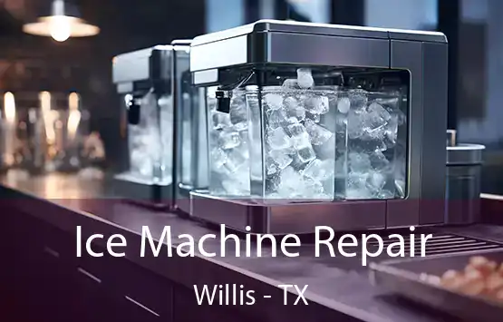  Ice Machine Repair Willis - TX