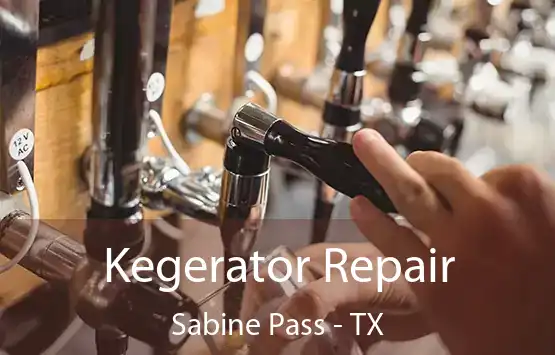  Kegerator Repair Sabine Pass - TX
