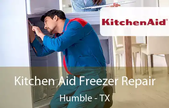  Kitchen Aid Freezer Repair Humble - TX