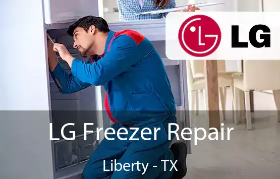  LG Freezer Repair Liberty - TX