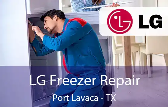  LG Freezer Repair Port Lavaca - TX