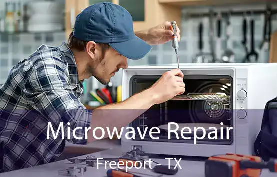  Microwave Repair Freeport - TX