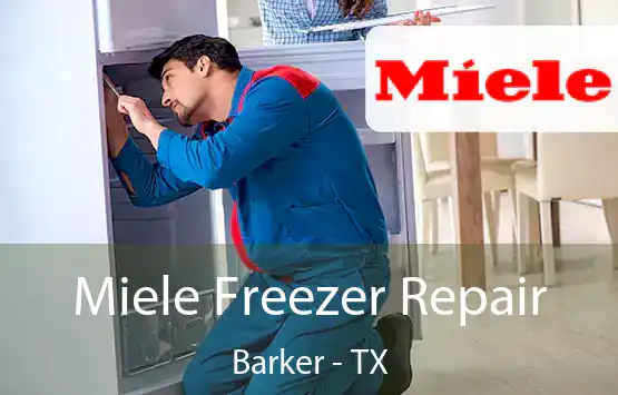  Miele Freezer Repair Barker - TX